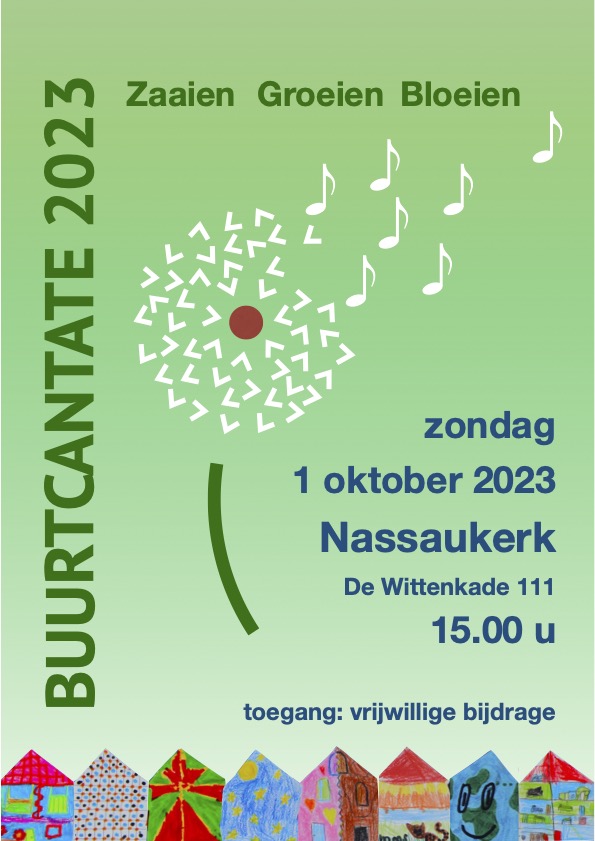 Buurtcantate Zaaien Groeien Bloeien